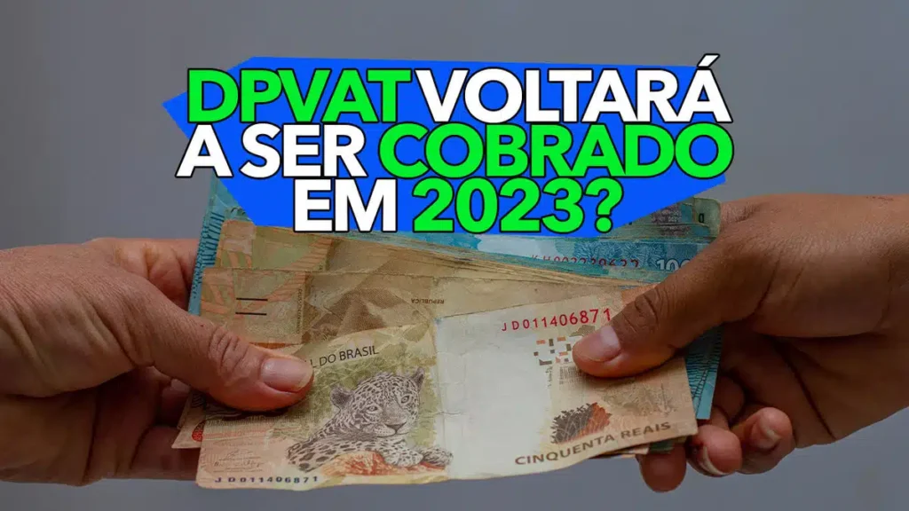 Motoristas Brasileiros não precisarão pagar DPVAT em 2023